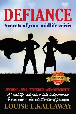 Desafío: Secretos de la crisis de los 40 - Defiance: Secrets of Your Midlife Crisis