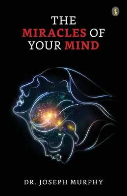 Los milagros de tu mente - The Miracles Of Your Mind