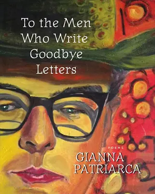 A los hombres que escriben cartas de despedida - To the Men Who Write Goodbye Letters