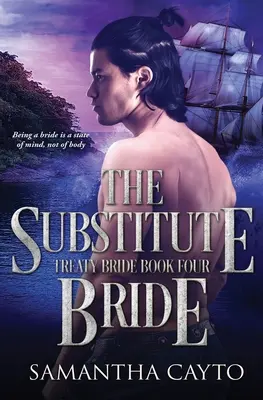 La novia sustituta - The Substitute Bride