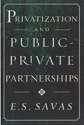 Privatización y colaboración público-privada - Privatization and Public-Private Partnerships