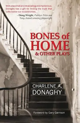 Los huesos del hogar y otras obras - Bones of Home and Other Plays