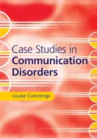 Casos prácticos de trastornos de la comunicación - Case Studies in Communication Disorders