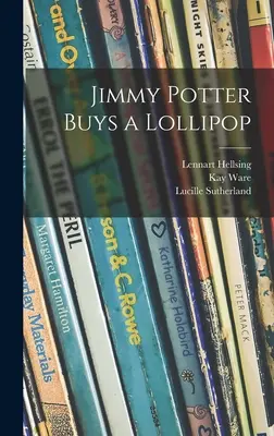 Jimmy Potter compra una piruleta - Jimmy Potter Buys a Lollipop