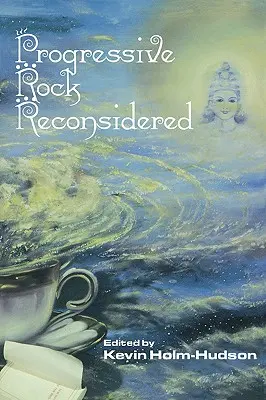 El rock progresivo reconsiderado - Progressive Rock Reconsidered