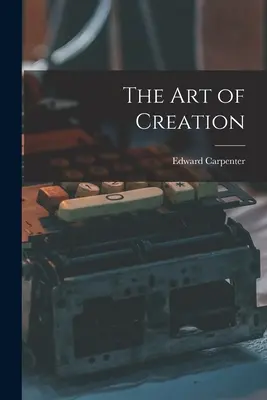 El arte de la creación - The Art of Creation