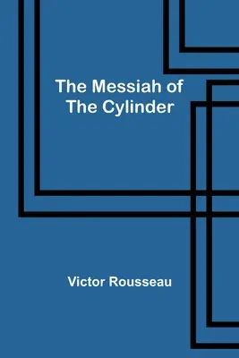 El Mesías del Cilindro - The Messiah of the Cylinder