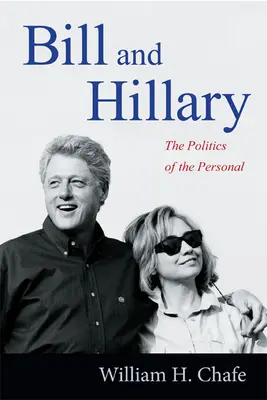 Bill y Hillary: La política de lo personal - Bill and Hillary: The Politics of the Personal