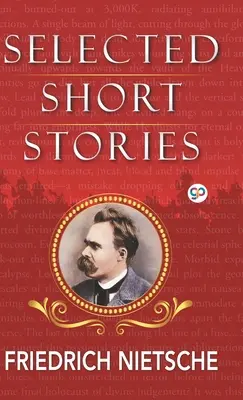 Selección de cuentos de Nietzsche - Selected Short Stories of Nietzsche