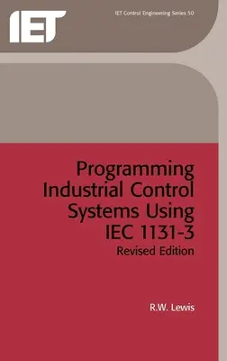 Programación de sistemas de control industrial con Iec 1131-3 - Programming Industrial Control Systems Using Iec 1131-3
