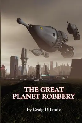 El gran robo del planeta - The Great Planet Robbery