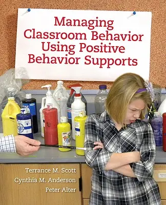 Gestión del comportamiento en el aula mediante apoyos positivos al comportamiento - Managing Classroom Behavior Using Positive Behavior Supports