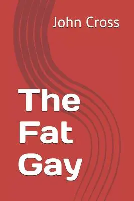 El Gordo Gay - The Fat Gay