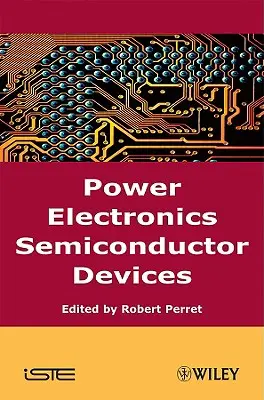 Electrónica de potencia Dispositivos semiconductores - Power Electronics Semiconductor Devices