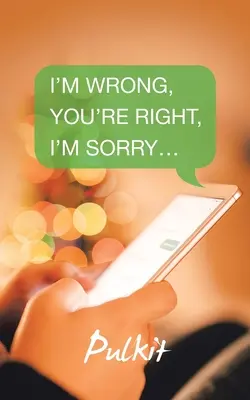 Me Equivoqué, Tienes Razón, Lo Siento... - I'm Wrong, You'Re Right, I'm Sorry...