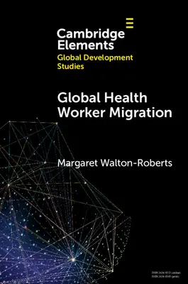 Migración mundial de trabajadores sanitarios: Problemas y soluciones - Global Health Worker Migration: Problems and Solutions