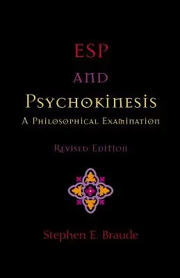 ESP y psicoquinesis: Un examen filosófico - ESP and Psychokinesis: A Philosophical Examination