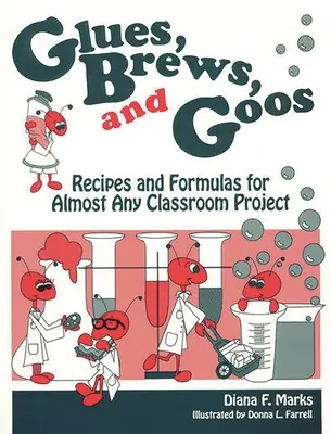 Colas, brebajes y pegamentos - Glues Brews and Goos