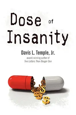 Dosis de locura - Dose of Insanity