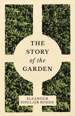 La historia del jardín - The Story of the Garden