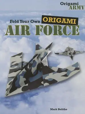 Despliega tu propia Fuerza Aérea de Origami - Fold Your Own Origami Air Force