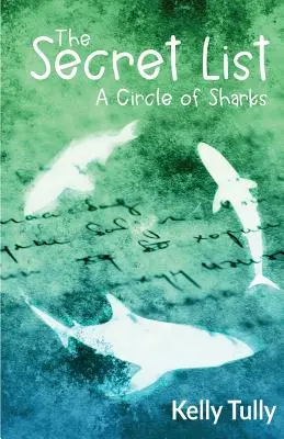 Un círculo de tiburones: La lista secreta - A Circle of Sharks: The Secret List