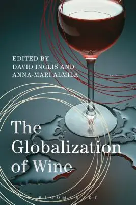 La globalización del vino - The Globalization of Wine