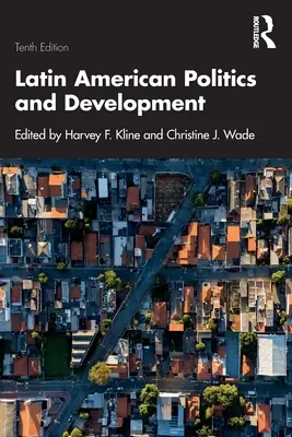 Política latinoamericana y desarrollo - Latin American Politics and Development