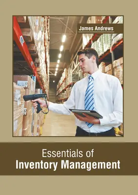Fundamentos de la gestión de inventarios - Essentials of Inventory Management