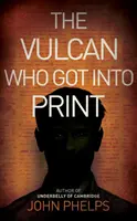 Vulcan Who Got Into Print