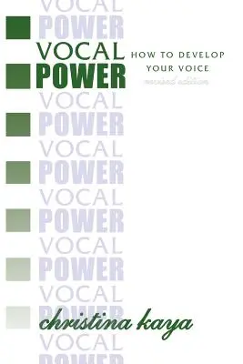 Vocal Power: Cómo desarrollar su voz - Vocal Power: How to Develop Your Voice