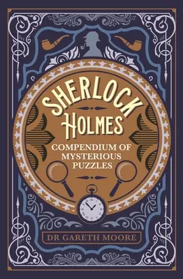 Compendio de misteriosos puzzles de Sherlock Holmes - Sherlock Holmes Compendium of Mysterious Puzzles