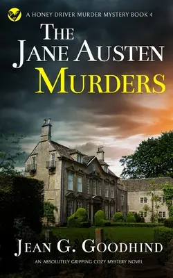 LOS ASESINATOS DE JANE AUSTEN Una novela de misterio absolutamente apasionante - THE JANE AUSTEN MURDERS an absolutely gripping cozy mystery novel