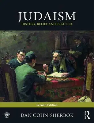 Judaísmo: historia, creencias y práctica - Judaism: History, Belief and Practice