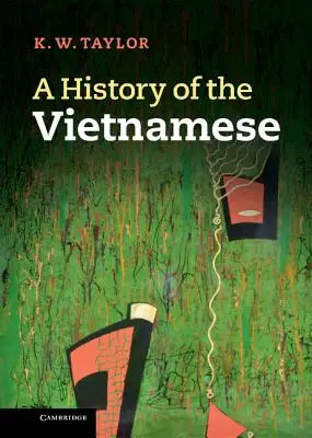 Historia de los vietnamitas - A History of the Vietnamese