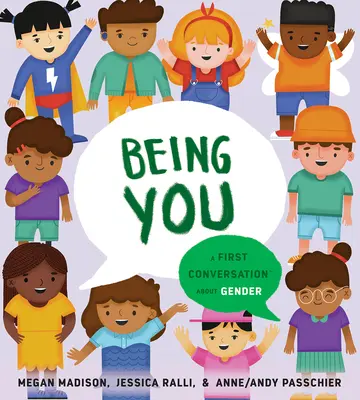 Ser tú: Una primera conversación sobre el género - Being You: A First Conversation about Gender