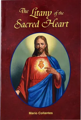 Las letanías del Sagrado Corazón - The Litany of the Sacred Heart