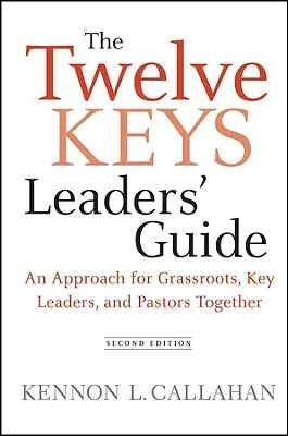 Las Doce Claves Guía para Dirigentes - The Twelve Keys Leaders' Guide