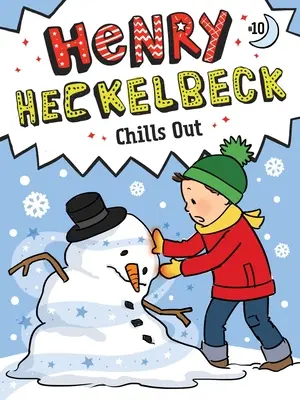 Henry Heckelbeck se relaja - Henry Heckelbeck Chills Out