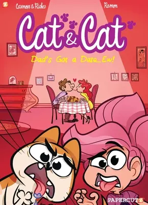 Cat and Cat #3: Mi papá tiene una cita... ¡Ew! - Cat and Cat #3: My Dad's Got a Date... Ew!