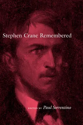 Stephen Crane recordado - Stephen Crane Remembered
