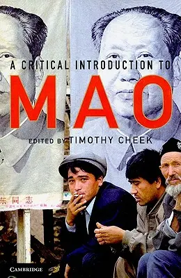 Introducción crítica a Mao - A Critical Introduction to Mao
