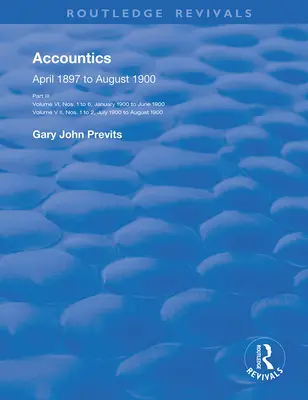 Accountics, Parte III: de enero de 1900 a agosto de 1900 - Accountics, Part III: January 1900 to August 1900