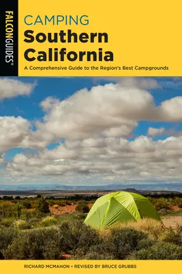 Acampar en el sur de California: Guía completa de los mejores campings de la región - Camping Southern California: A Comprehensive Guide to the Region's Best Campgrounds