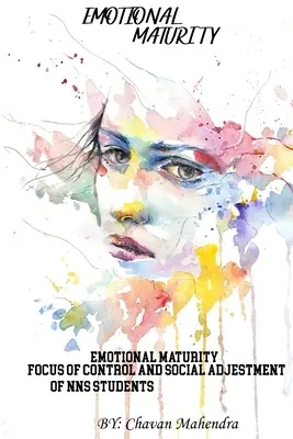 Madurez emocional, locus de control y ajuste social de los estudiantes de la NSS - Emotional Maturity Locus Of Control And Social Adjustment Of NSS Students