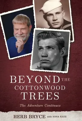 Más allá de los álamos: La aventura continúa - Beyond the Cottonwood Trees: The Adventure Continues