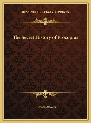 La historia secreta de Procopio - The Secret History of Procopius