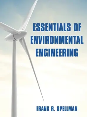 Fundamentos de ingeniería medioambiental - Essentials of Environmental Engineering