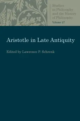 Aristóteles en la Antigüedad tardía - Aristotle in Late Antiquity