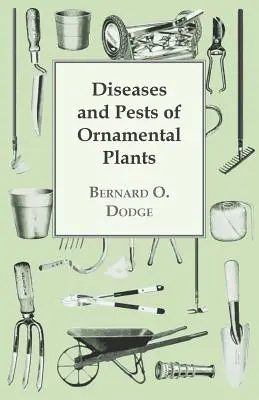 Enfermedades y plagas de las plantas ornamentales - Diseases and Pests of Ornamental Plants